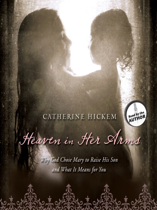 Title details for Heaven in Her Arms by Catherine Hickem - Available